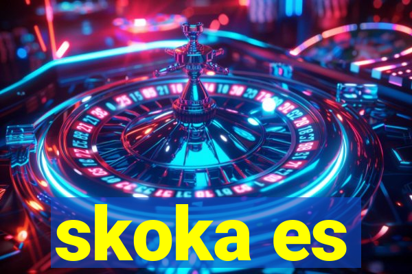 skoka es